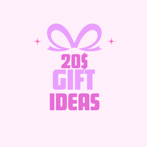Gifts Under 20$